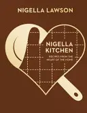 Nigella Kitchen - Rezepte aus dem Herzen des Hauses (Nigella Collection) - Nigella Kitchen - Recipes from the Heart of the Home (Nigella Collection)