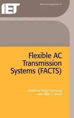 Flexible AC-Übertragungssysteme (Fakten) - Flexible AC Transmission Systems (Facts)