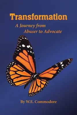 Verwandlung: Eine Reise vom Missbraucher zum Fürsprecher - Transformation: A Journey from Abuser to Advocate