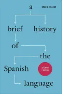 Eine kurze Geschichte der spanischen Sprache - A Brief History of the Spanish Language