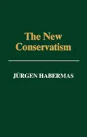 Der neue Konservatismus - Kulturkritik und Historikerdebatte - New Conservatism - Cultural Criticism and the Historian's Debate