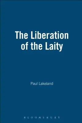 Die Befreiung der Laien - The Liberation of the Laity