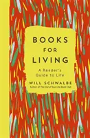 Bücher zum Leben - ein Leitfaden für das Leben - Books for Living - a reader's guide to life