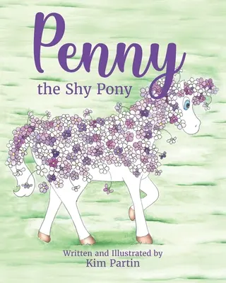 Penny das schüchterne Pony - Penny the Shy Pony