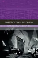 Expressionismus im Kino - Expressionism in the Cinema