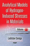 Analytische Modelle der wasserstoffinduzierten Spannungen in Werkstoffen I - Analytical Models of Hydrogen-Induced Stresses in Materials I