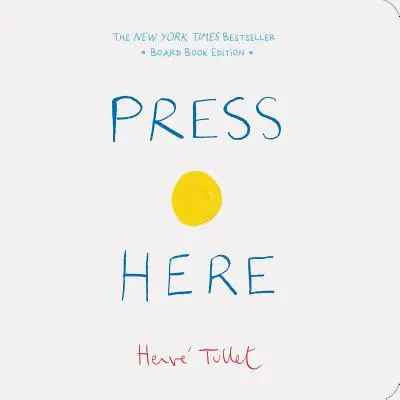 Press Here (Baby-Brettbuch, Buch zum Lesen lernen, Brettbuch für Kleinkinder, Interaktives Buch für Kinder) - Press Here (Baby Board Book, Learning to Read Book, Toddler Board Book, Interactive Book for Kids)