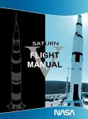 Saturn V-Flughandbuch - Saturn V Flight Manual