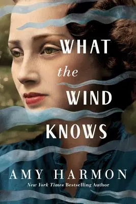 Was der Wind weiß - What the Wind Knows