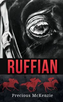 Ruffian: Die größte Vollblutstute - Ruffian: The Greatest Thoroughbred Filly