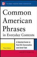 Common American Phrases in Everyday Contexts, 3. Auflage - Common American Phrases in Everyday Contexts, 3rd Edition