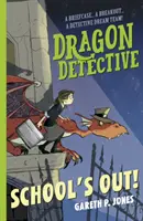 Drachen-Detektiv: Die Schule ist aus! - Dragon Detective: School's Out!