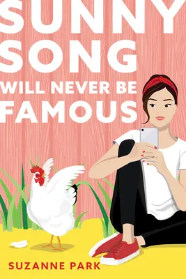 Sunny Song wird nie berühmt werden - Sunny Song Will Never Be Famous