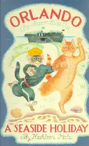 Orlando, die Marmeladenkatze: Ein Urlaub am Meer - Orlando the Marmalade Cat: A Seaside Holiday