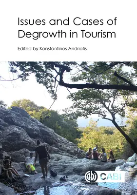 Themen und Fälle von Degrowth im Tourismus - Issues and Cases of Degrowth in Tourism