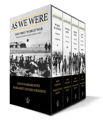 Wie wir waren: Der Erste Weltkrieg - Geschichten aus einer kaputten Welt, Woche für Woche - As We Were: The First World War - Tales from a broken world, week-by-week