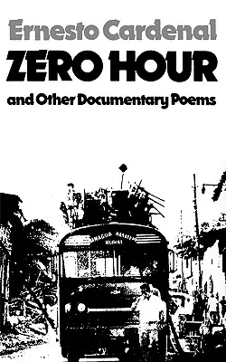 Zero Hour und andere dokumentarische Gedichte - Zero Hour and Other Documentary Poems