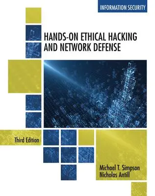 Ethisches Hacking und Netzwerkverteidigung zum Anfassen - Hands-On Ethical Hacking and Network Defense