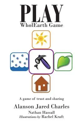 WholEarth Game spielen: Ein Spiel des Vertrauens und des Teilens - Play WholEarth Game: A game of trust and sharing