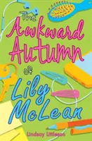 Der peinliche Herbst der Lily McLean - The Awkward Autumn of Lily McLean