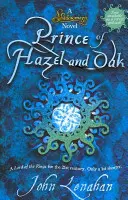 Prinz von Hasel und Eiche (Schattenmagie, Buch 2) - Prince of Hazel and Oak (Shadowmagic, Book 2)
