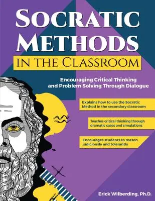 Sokratische Methoden im Klassenzimmer: Förderung des kritischen Denkens und der Problemlösung durch Dialog (Klasse 8-12) - Socratic Methods in the Classroom: Encouraging Critical Thinking and Problem Solving Through Dialogue (Grades 8-12)
