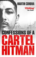 Bekenntnisse eines Kartellkillers - Confessions of a Cartel Hitman