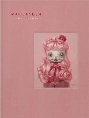 Mark Rydens Anima-Tiere - Mark Ryden's Anima Animals