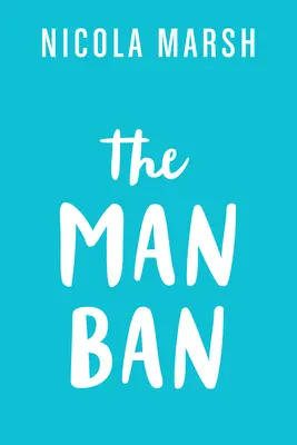 Das Männerverbot - The Man Ban