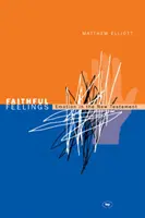 Treue Gefühle: Emotionen im Neuen Testament - Faithful feelings: Emotion In The New Testament