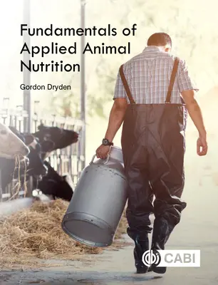 Grundlagen der angewandten Tierernährung - Fundamentals of Applied Animal Nutrition