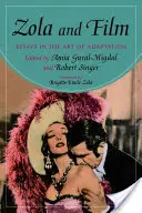 Zola und der Film: Essays über die Kunst der Adaption - Zola and Film: Essays in the Art of Adaptation