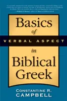 Grundlagen des Verbalaspekts im Biblischen Griechisch - Basics of Verbal Aspect in Biblical Greek