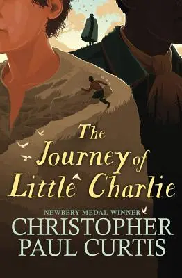 Die Reise des kleinen Charlie (Finalist des National Book Award) - The Journey of Little Charlie (National Book Award Finalist)