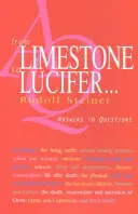 Vom Kalkstein zum Luzifer . . : Antworten auf Fragen (Cw 349) - From Limestone to Lucifer . . .: Answers to Questions (Cw 349)