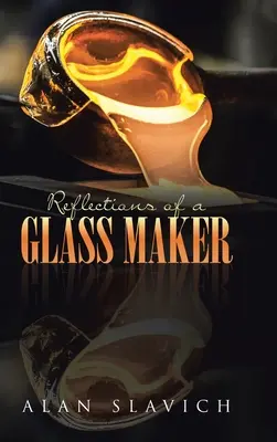 Reflexionen eines Glasmachers - Reflections of a Glass Maker