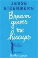 Die Brachse gibt mir Schluckauf - und andere Geschichten - Bream Gives Me Hiccups - And Other Stories