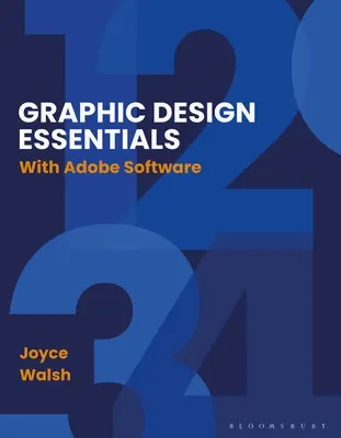 Grundlagen des Grafikdesigns: Mit Adobe-Software - Graphic Design Essentials: With Adobe Software