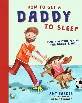 Wie man einen Daddy zum Schlafen bringt - How to Get a Daddy to Sleep