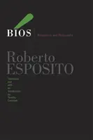 Bios: Biopolitik und Philosophie - Bios: Biopolitics and Philosophy