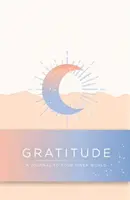 Dankbarkeit: Ein Tage- und Nachtbuch zur Reflexion (90 Tage) - Gratitude: A Day and Night Reflection Journal (90 Days)