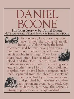 Daniel Boone: Seine eigene Geschichte: Seine eigene Geschichte - Daniel Boone: His Own Story: His Own Story