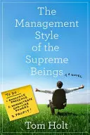 Management-Stil der Höchsten Wesen - Management Style of the Supreme Beings