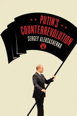 Putins Konterrevolution - Putin's Counterrevolution