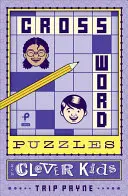 Kreuzworträtsel für schlaue Kinder, 1 - Crossword Puzzles for Clever Kids, 1