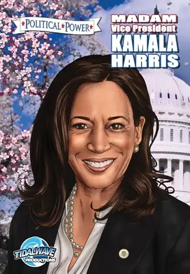 Politische Macht: Frau Vizepräsidentin Kamala Harris - Political Power: Madam Vice President Kamala Harris