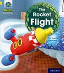 Projekt X: Alien Adventures: Gelb: Der Raketenflug - Project X: Alien Adventures: Yellow: The Rocket Flight