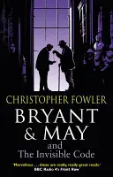 Bryant & May und der unsichtbare Code - (Bryant & May Buch 10) - Bryant & May and the Invisible Code - (Bryant & May Book 10)