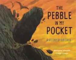 Der Kieselstein in meiner Tasche: Eine Geschichte unserer Erde - The Pebble in My Pocket: A History of Our Earth