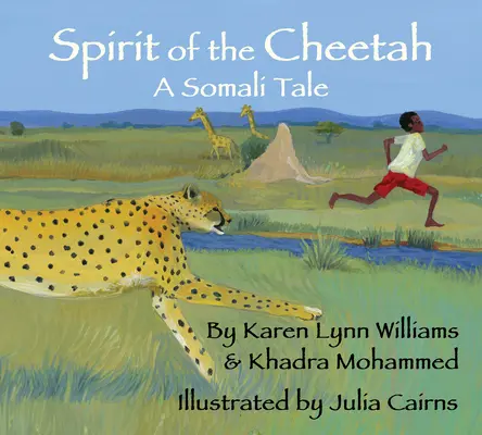 Der Geist des Geparden: Ein somalisches Märchen - Spirit of the Cheetah: A Somali Tale